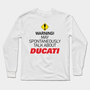 Warning Obsessed about Ducati Long Sleeve T-Shirt